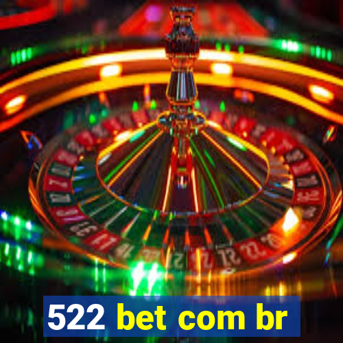 522 bet com br